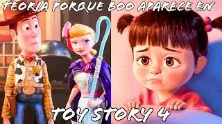 TEORÍA PIXAR | ¿Porqué Boo Aparece en Toy Story 4? | ByGudiOn