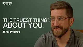 The Truest Thing About You - Ian Simkins