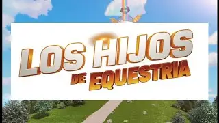 Los Hijos de Equestria intro (Pinguinos de Madagascar)