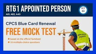 RT61 Appointed Person - CPCS Blue Card Renewal Mock Test -15 Free Practice Questions & Answers