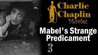 Charlie Chaplin &ndash; Mabel&rsquo;s Strange Predicament (1914) | Silent Comedy | Public Domain
