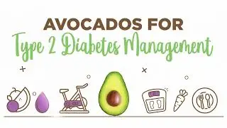 Are Avocados Good for People with Diabetes - Avocados for Type 2 Diabetes Management
