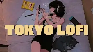 𝙋𝙡𝙖𝙮𝙡𝙞𝙨𝙩 | Tokyo Chill Lofi Aesthetic 🎧 당장 도쿄 드라이브 떠나고 싶은 당신을 위해 만들었어 🌆