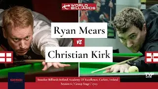 Ryan Mears v Christian Kirk | 2025 SAMMIN Engineering Irish Open | Carlow | World Billiards
