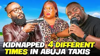 How I Was Kidnapped Four Times In Abuja