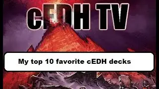 10 моих любимых колод cEDH