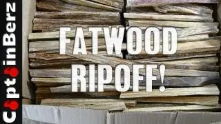 Fatwood Ripoff!