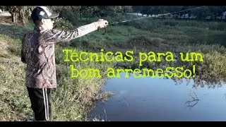 Como fazer bons arremessos com iscas leves!