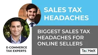 The Biggest Headache for Online Sellers: Sales Tax