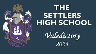 The Settlers High School Valedictory 2024
