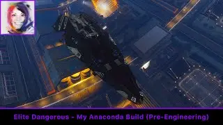 Моя сборка Anaconda (предварительная разработка) — Elite Dangerous