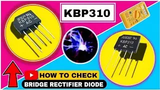 KBP310 BRIDGE RECTIFIER DIODE CHECKING TESTING WITH MULTIMETER 🆕✔️ || HOW TO CHECK KBP310 B R D 🆕✔️