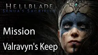 Hellblade Senua's Sacrifice Mission Valravyn's Keep