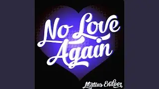 No Love Again (Radio Edit)