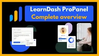 LearnDash ProPanel Complete Overview | Setup & Features Explained