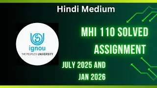MHI 110 SOLVED ASSIGNMENT 2025 26 in Hindi