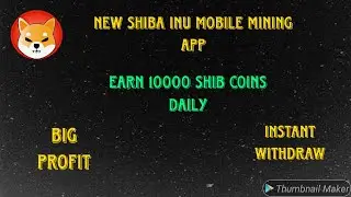New Shiba Inu Mobile Mining App 2022 || Earn 10000 Shib Coins Daily || Big Profit 🤑🤑