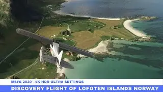 Microsoft Flight Simulator 2020 Lofoten Islands Norway Discovery Flight 4K HDR