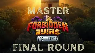 Forbidden Ruins Final Round!