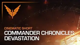Commander Chronicles - Devastation - Elite Dangerous