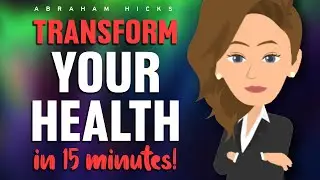 Tap Into Your Body's Wisdom 💫 Abraham Hicks 2024
