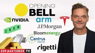 Rekordrally der Edelmetalle - Nvidia, ARM, JPMorgan, Tesla, Rigetti, IREN, Bloom Energy, Centrus