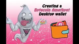Bytecoin How To Create a Bytecoin (BCN) Amethyst Desktop Wallet // Bytecoin Guru