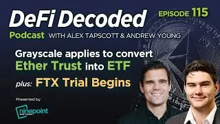 Grayscale Applies to Convert Ether Trust into ETF. Plus: FTX Trial Begins