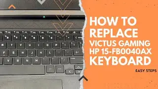 How to replace HP  Victus Gaming 15-FB0040AX Keyboard | Easy steps | Laptop repair Solution