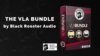 Black Rooster Audio The VLA Bundle - 3 Min Walkthrough Video (85% off for a limited time)
