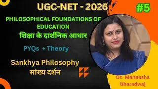 Sāṅkhya Philosophy Explained in Hindi | Indian Philosophy | UGC NET Education | Dr. Maneesha
