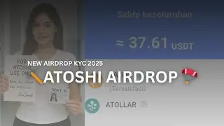 ATOSHI AIRDROP | AIRDROP KYC TERBARU DI 2025 !!