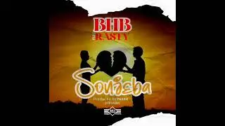 BHB music ft rasty _so-njeba