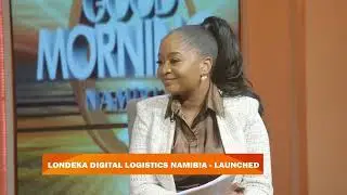GMN INTERVIEW | LONDEKA LAUNCHED DRIVING NAMIBIA'S DIGITAL LOGISTICS REVOLUTION - nbc
