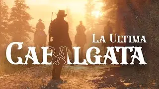 ARTHUR MORGAN - La &Uacute;ltima Cabalgata | Una Canci&oacute;n de Red Dead Redemption 2