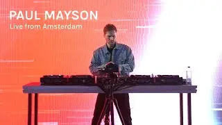 Paul Mayson - Live from Amsterdam (60 Minute DJ Set)