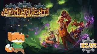 Fox Plays The Aetherlight ~ E46~ 