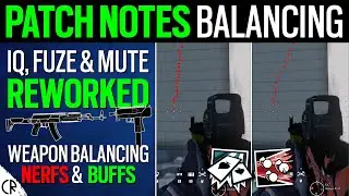 Patch Notes - IQ/Fuze Rework - Recoil Nerf - Balancing - Crystal Guard - 6News - Rainbow Six Siege