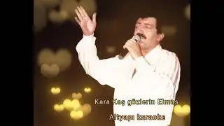 Müslüm Gürses. Karakaş gözlerin Elmas, karaoke, enstrümantal