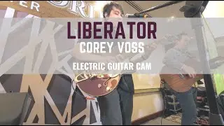 Liberator - Corey Voss // Worship Electric Guitar Cam // MD Cam