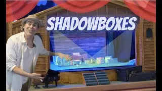 Shadowboxes