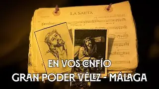 En vos confío | Gran Poder Vélez-Málaga | Virgen de los Reyes