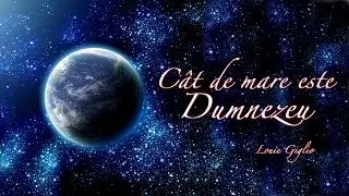 Louie Giglio - Cât de mare este Dumnezeu - subtitrat în română!