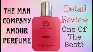 The Man Company Amour Perfume Detail Review