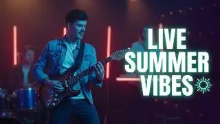Feel Good Summer Vibes LIVE | 20-Min Chill Concert by SummerWaveSounds