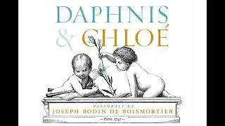 Boismortier, Joseph Bodin de (1689-1755) - Daphnis et Chlo&eacute; CD2 [Herv&eacute; Niquet]