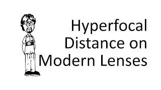 Do Modern Lenses have Hyperfocal Distances?
