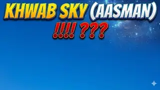 &ldquo;Khwab Mein Asmaan (Sky) Dekhna &ndash; Islamic Dream Interpretation | Quran o Hadith Ki Roshni Mein&rdquo;