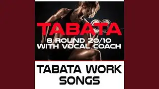 Soul Anthem (Tabata 8 Round 20/10 With Vocal Coach)