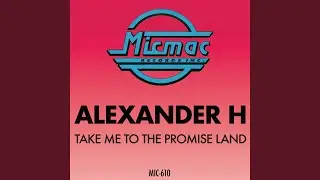 Take Me to the Promised Land (The Club Version)